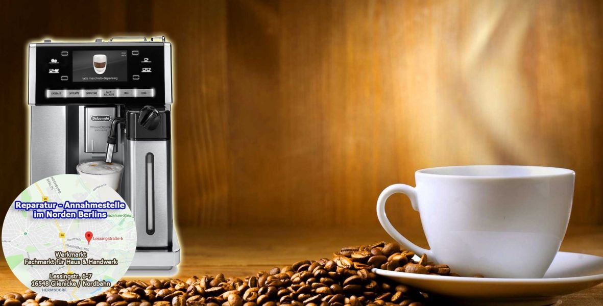 DeLonghi Kaffeemaschinen Reparaturannahme in Glienicke Nordbahn